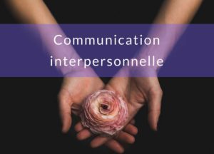 Communication interpersonnelle